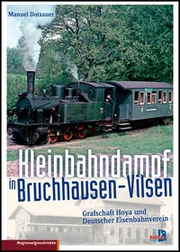 Cover 'Kleinbahndampf in Bruchhausen-Vilsen'